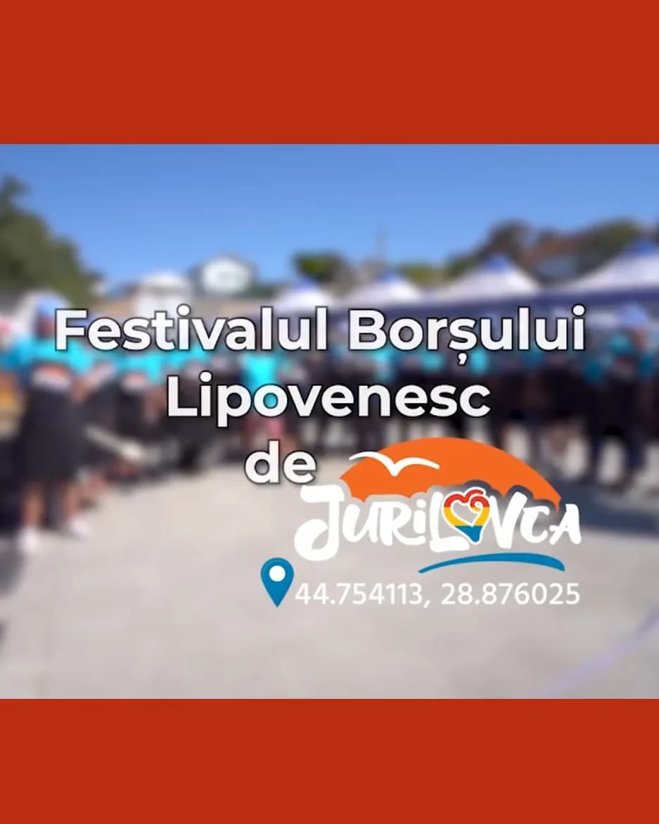 Afiș Festivalul Borșului Lipovenesc de Jurilovca